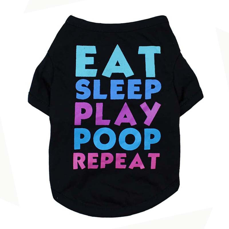 Eat, Sleep, Play, Poop, Repeat - Shirt